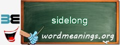 WordMeaning blackboard for sidelong
